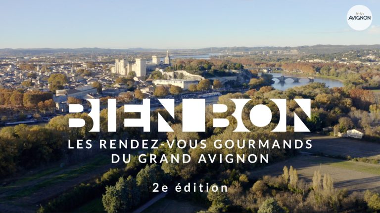 Bien bon ! Les rendez-vous gourmands du Grand Avignon